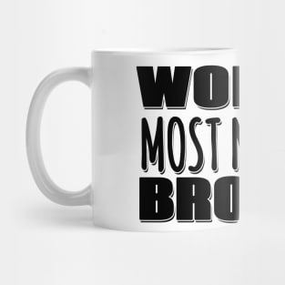 World's Most Mediocre Brother Mug